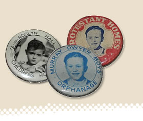 badges from Roslyn Hall Children's Home, Murray Dwyer Boys Orphanage, Protestant Homes